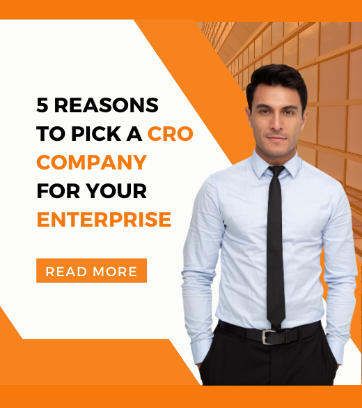 Five reasons to pick a CRO company for your enterprise