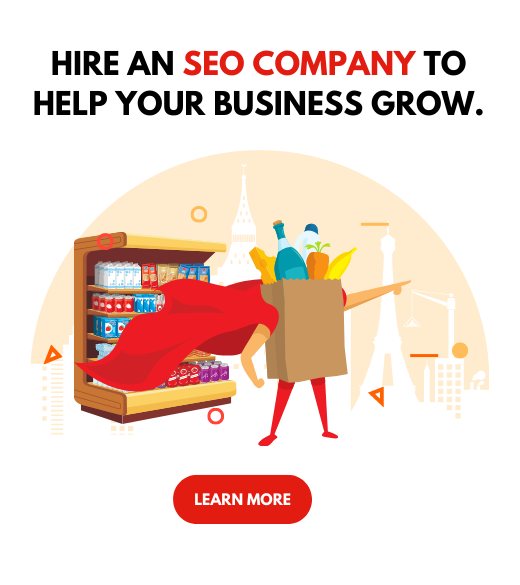 Hire an SEO company to help your business grow.